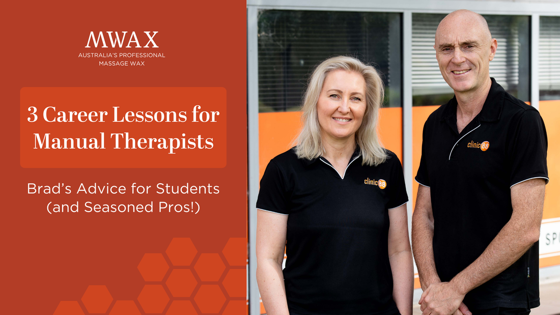 3 Career Lessons for Manual Therapists: Brad’s Advice for Students (and Seasoned Pros!)
