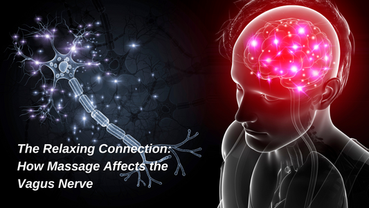 The Relaxing Connection: How Massage Affects the Vagus Nerve